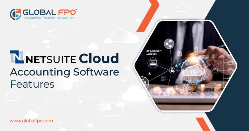 10 Must-Have NetSuite Cloud Accounting Software Features